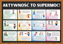 AKTYWNOŚĆ TO SUPERMOC! - materiał edukacyjny promujący zdrowy styl życia
