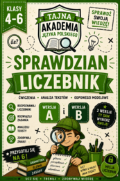 Liczebnik – sprawdziany kl. 4–6 | wersja A i B + odpowiedzi modelowe