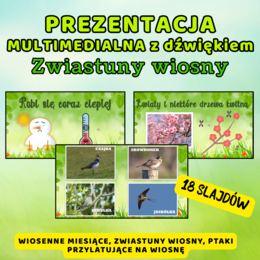 Prezentacja multimedialna z dźwiękiem - ZWIASTUNY WIOSNY