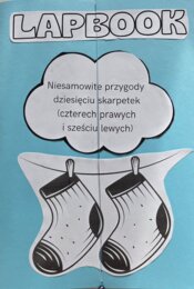Lapbook – „Niesamowite przygody dziesięciu skarpetek” + test ze znajomości lektury + kod QR do testu