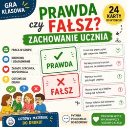 Gra klasowa „Prawda czy fałsz? Zachowanie ucznia”