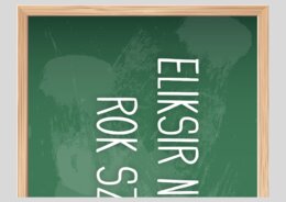 ELIKSIR NA UDANY ROK SZKOLNY - gazetka motywacyjna dla uczniów na rozpoczęcie szkoły