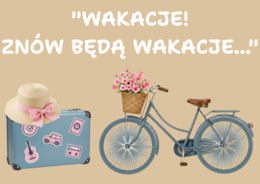 Gazetka  szkolna WAKACJE