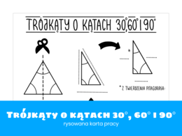 Matematyka. Klasa 8. Trójkąty o kątach 30, 60 i 90 stopni. Wprowadzenie. Szkoła podstawowa.