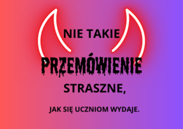 "Nie takie przemówienie straszne, jak się uczniom wydaje"-ćwiczenia redakcyjne.