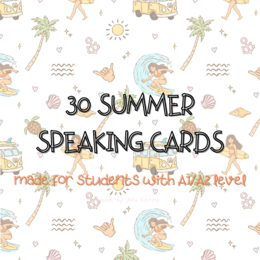 SUMMER SPEAKING A1-A2 CARDS