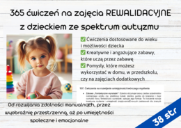365 ćwiczeń na zajęcia REWALIDACYJNE z 5/6 letnim dzieckiem ze spektrum autyzmu