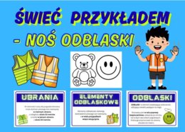 Świeć przykładem - noś odblaski - gazetka