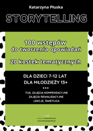 Storytelling. 120 wstępów do tworzenia opowiadań e-book. Pomoc dydaktyczna do druku