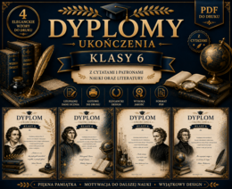 🏛️ Dyplomy ukończenia klasy 6 – kolekcja premium z cytatami i patronami nauki oraz literatury