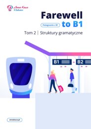 Pożegnanie z B1 - Tom II Struktury gramatyczne - ebook