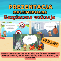 Prezentacja multimedialna BEZPIECZNE WAKACJE