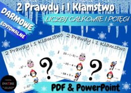 DARMOWE 2 Prawdy i 1 Kłamstwo. Zimowe Liczby Całkowite i Potęgi.
