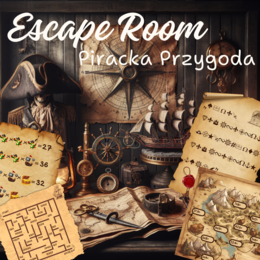 Piracki Escape Room, klasa 4, dodawanie, odejmowanie, mnożenie, dzielenie, tabliczka mnożenia, porównywanie liczb, koniec roku, początek roku, powrót do szkoły, powtórzenie materiału