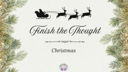 🎄 Finish the Thought – Christmas Edition