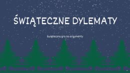 ŚWIĄTECZNE DYLEMATY