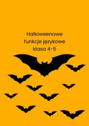 HALLOWEEN - funkcje językowe dla klas 4-5