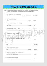 TRANSFORMACJE - cz. 2 - karta pracy - gramatyka - zadanie - ćwiczenie - do wydrukowania - luki - angielski - powtórka - egzamin ósmoklasisty - matura