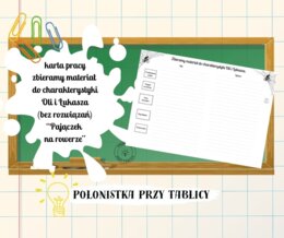 „Pajączek na rowerze” – zbieramy materiał do charakterystyki głównych bohaterów (Ola i Łukasz, charakterystyka) karta pracy bez rozwiazań