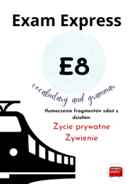 E8- Exam Express- słownictwo i gramatyka- życie rodzinne i żywienie, Repetytorium Macmillan