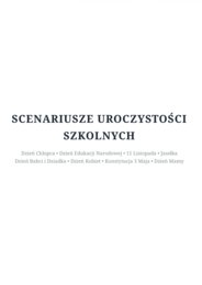 Zestaw scenariuszy dla klas 1-3 oraz przedszkolaków