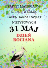 PAKIET MATERIAŁÓW NA MAJ WEDŁUG KALENDARZA ŚWIĄT I DNI NIETYPOWYCH