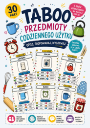 Karty taboo "Przedmioty codziennego użytku"  - wersja 1