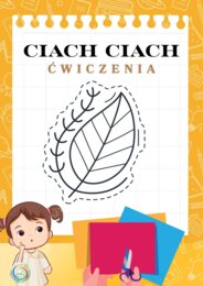 CIACH-CIACH. ĆWICZENIA W WYCINANIU