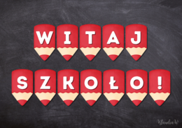 WITAJ SZKOŁO! - NAPIS