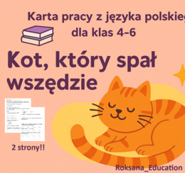 🐾📚 Karta pracy z języka polskiego dla klas 4–6 – „Kot, który spał wszędzie” 🐱✨