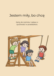 Jestem miły, bo chcę