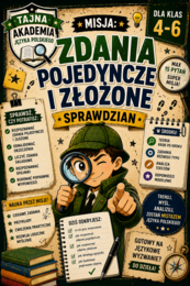 Zdania pojedyncze i złożone – sprawdziany kl. 4–6 | wersja A i B + odpowiedzi modelowe