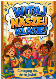 NASZA KLASA, NASZE SUPERMOCE | gazetka + pakiet na rozpoczęcie roku szkolnego | klasy 1–3 | 28 stron PDF
