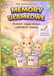 Memory ułamkowe – zamiana ułamków zwykłych i liczb mieszanych na liczby dziesiętne – gra matematyczna wielkanocna klasa 4–5
