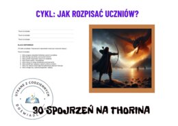 30 spojrzeń na Thorina. Cykl: Jak rozpisać uczniów?