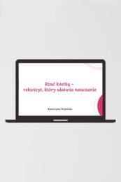 Webinar - Rzuć kostką, czyli rekwizyt, który ułatwia nauczanie matematyki