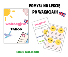 LEKCJA PO WAKACJACH, ANGIELSKI, WAKACYJNE TABOO, PO ANGIELSKU, ENGLISH