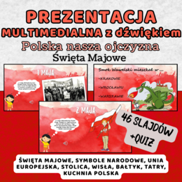 Prezentacja multimedialna - POLSKA NASZA OJCZYZNA "Święta Majowe"