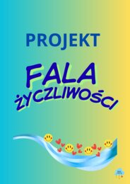 Fala Życzliwości - projekt lub działanie