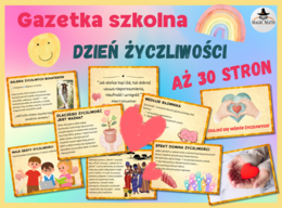 GAZETKA SZKOLNA „Światowy Dzień Życzliwości i Pozdrowień” 21 listopada - 30 stron!