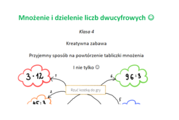 Kreatywna zabawa mnożenie i dzielenie liczb dwucyfrowych klasa 4