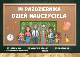 14 PAŹDZIERNIKA DZIEŃ NAUCZYCIELA/EDUKACJI NARODOWEJ - gazetka