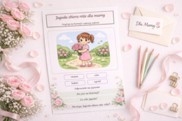 Jagoda zbiera róże dla mamy. [Karta pracy]