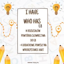 E8 angielski - zestawy I have who has