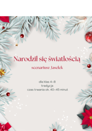 Jasełka - Narodził się światłością