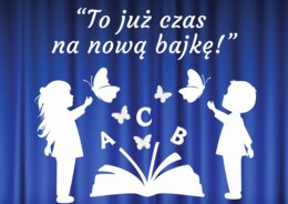 Dekoracja "To już czas na nową bajkę"