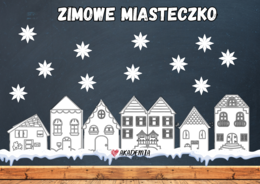 ZIMOWE MIASTECZKO