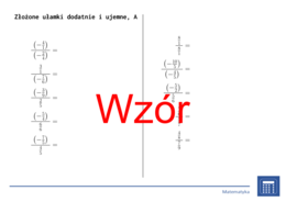 Złożone ułamki dodatnie i ujemne | matematyka | 26 kolumn