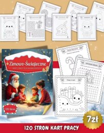 🎄 Zimowo-świąteczne karty pracy dla najmłodszych – 120 stron zabawy! ❄️