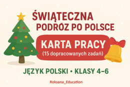 🎄📘 Świąteczna Podróż po Polsce – Karta Pracy (15 dopracowanych zadań) • Język Polski • Klasy 4–6